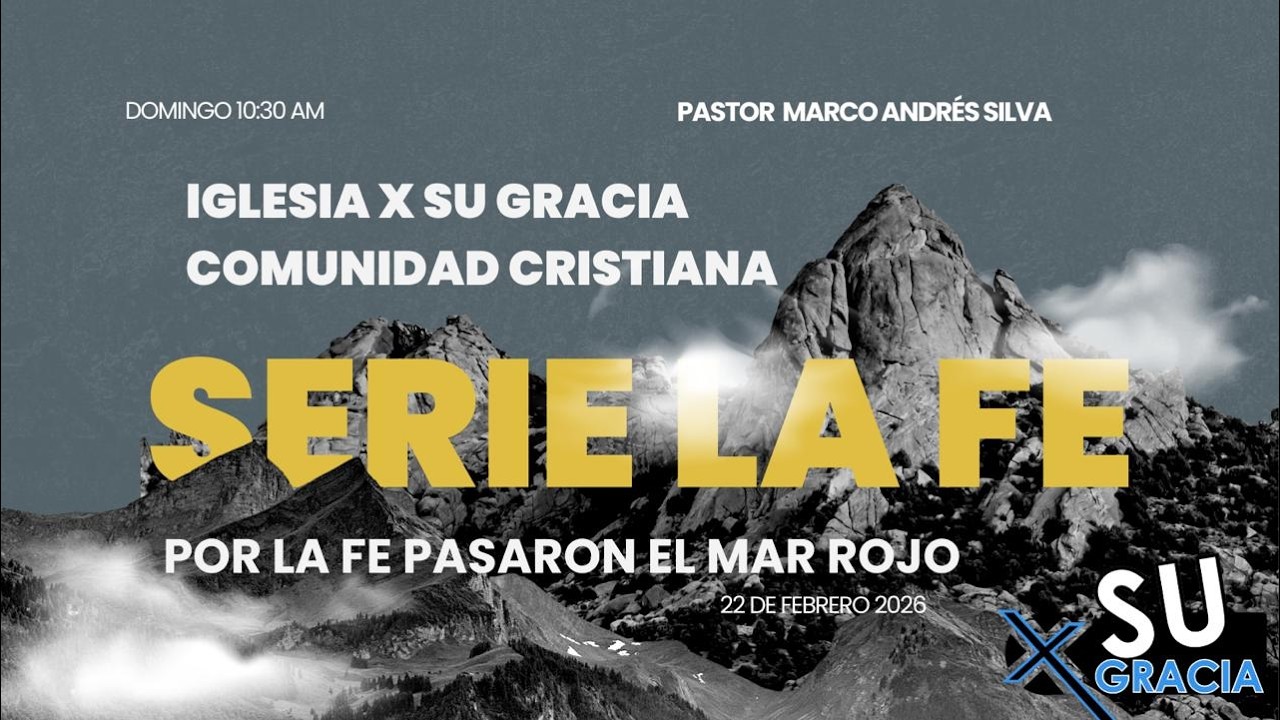 ¡Por la Fe pasaron el mar Rojo! (Hebreos 11:29). Sermón: 22-Febrero-2026.