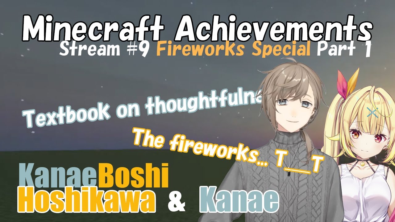 [ENG SUB] Kanae & Hoshikawa's Minecraft Stream #9 Fireworks Festival (PART 1) [Nijisanji]