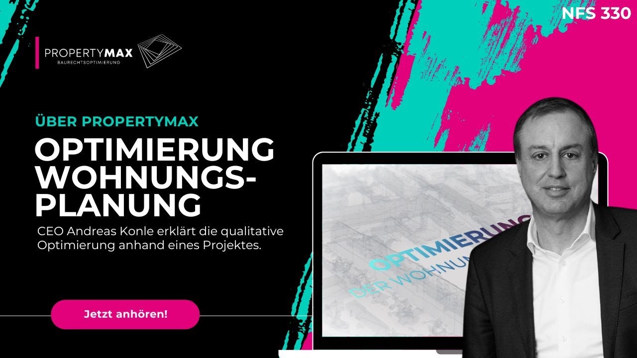 Qualitative Optimierung durch PropertyMax - Optimierung der Wohnungsplanung / Wohnungsmix