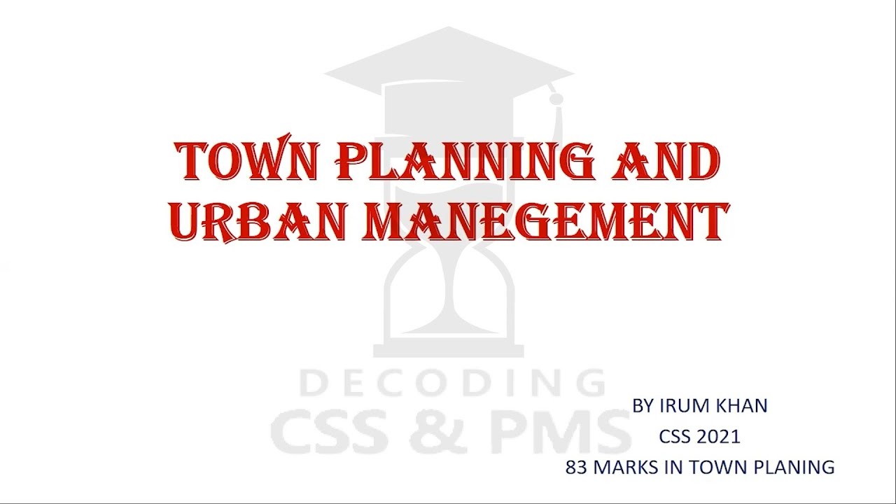 |lecture 1|Town Planning and Urban Management