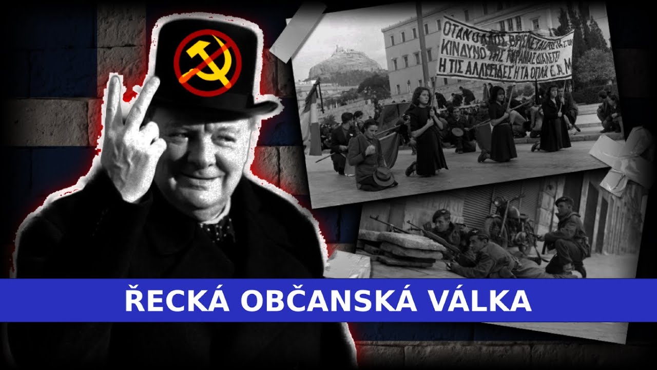 Zapomenutý začátek studené války - Řecká občanská válka