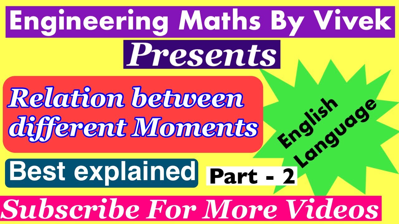 Relationship between different moments #moments_in_statistics