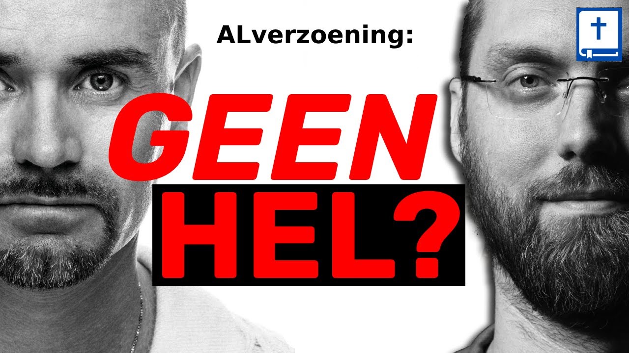 David de Vos: TheoLOOG over Hel & Alverzoening met Reinier Sonneveld