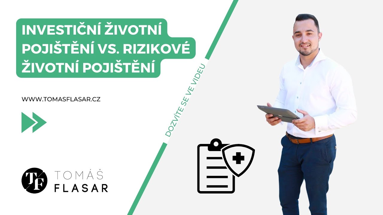 Investiční životní pojištění vs. Rizikové životní pojištění