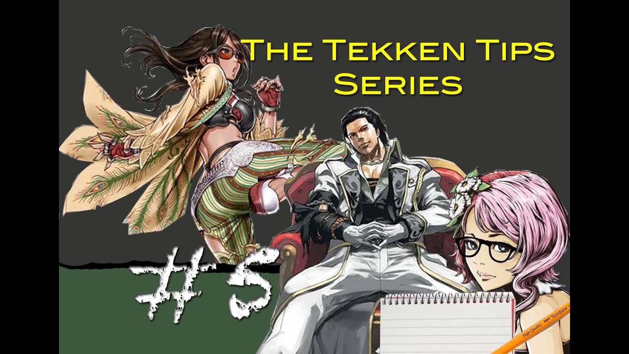 Tekken Tips Series #5