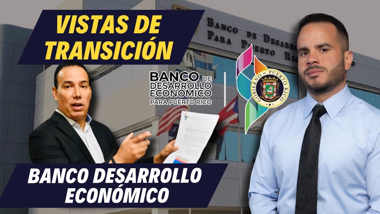 Vistas de Transicion 2024 Banco Desarrollo Económico