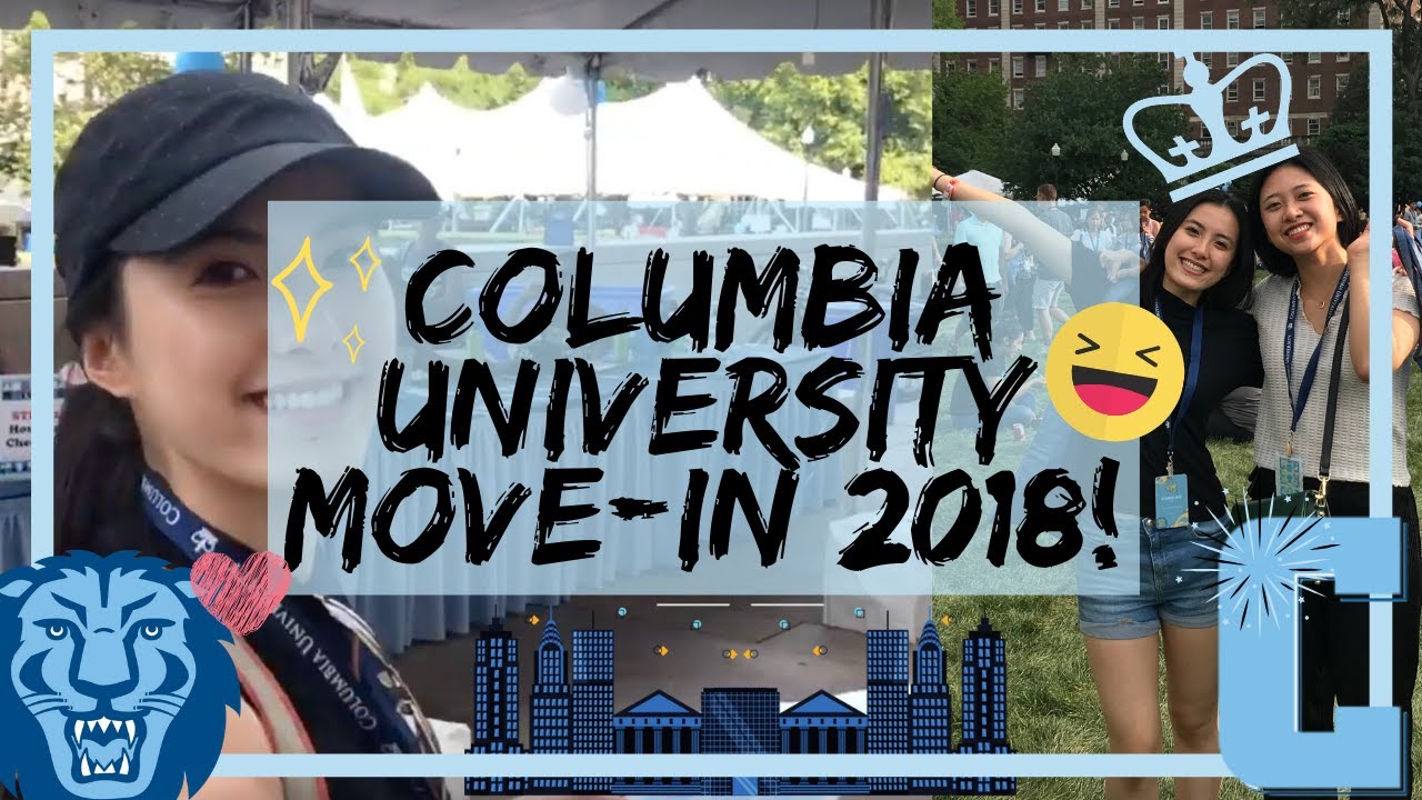 Columbia University Move-in Day! x NSOP 2018