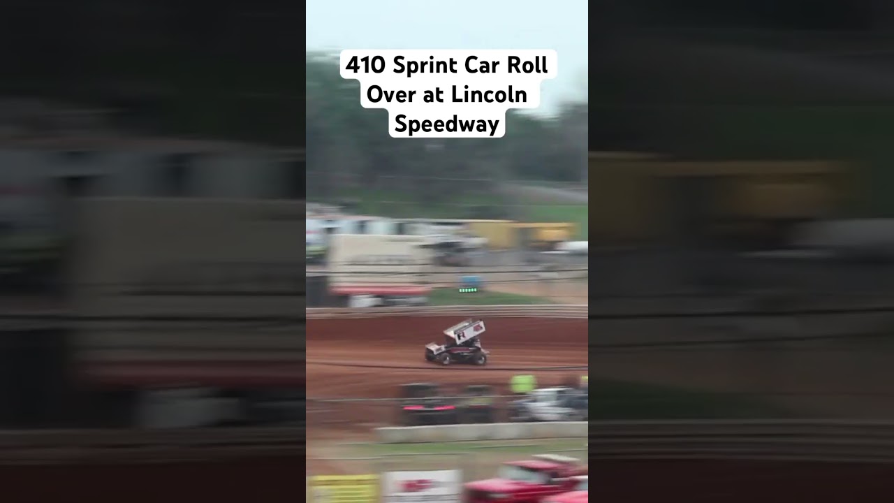 410 Sprint Car Roll Over at Lincoln Speedway #racing #sprintcar #2025 #crash