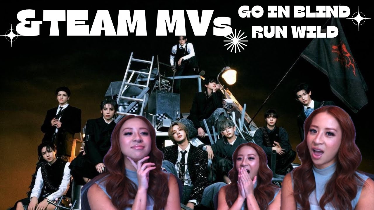 ARE THEY FOR REAL? | &TEAM "Go In Blind" MV + "Run Wild" Performance MV REACTION | (エンティーム / 앤팀)