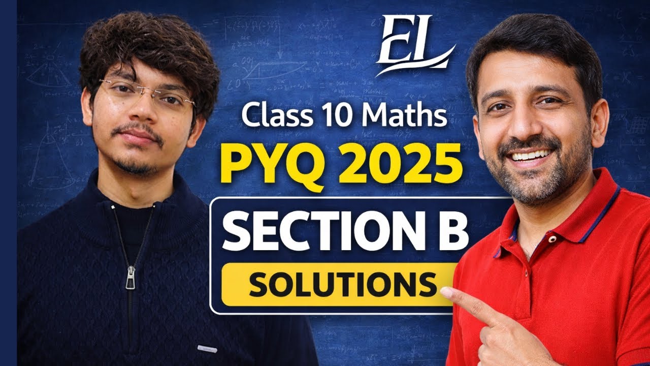 Class 10 Maths PYQ 2025 | Section B Solutions | Paper Code 30/1/1 | Sunny Sir