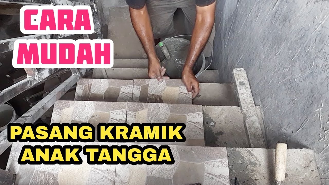 Tehnik mudah pasang keramik tangga