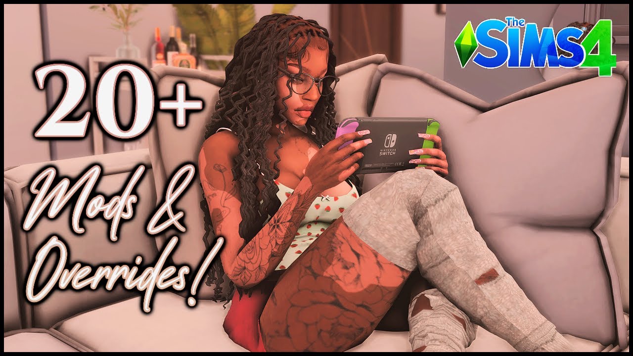 20+ MUST HAVE MODS & OVERRIDES ✨ + LINKS! • SIMS 4