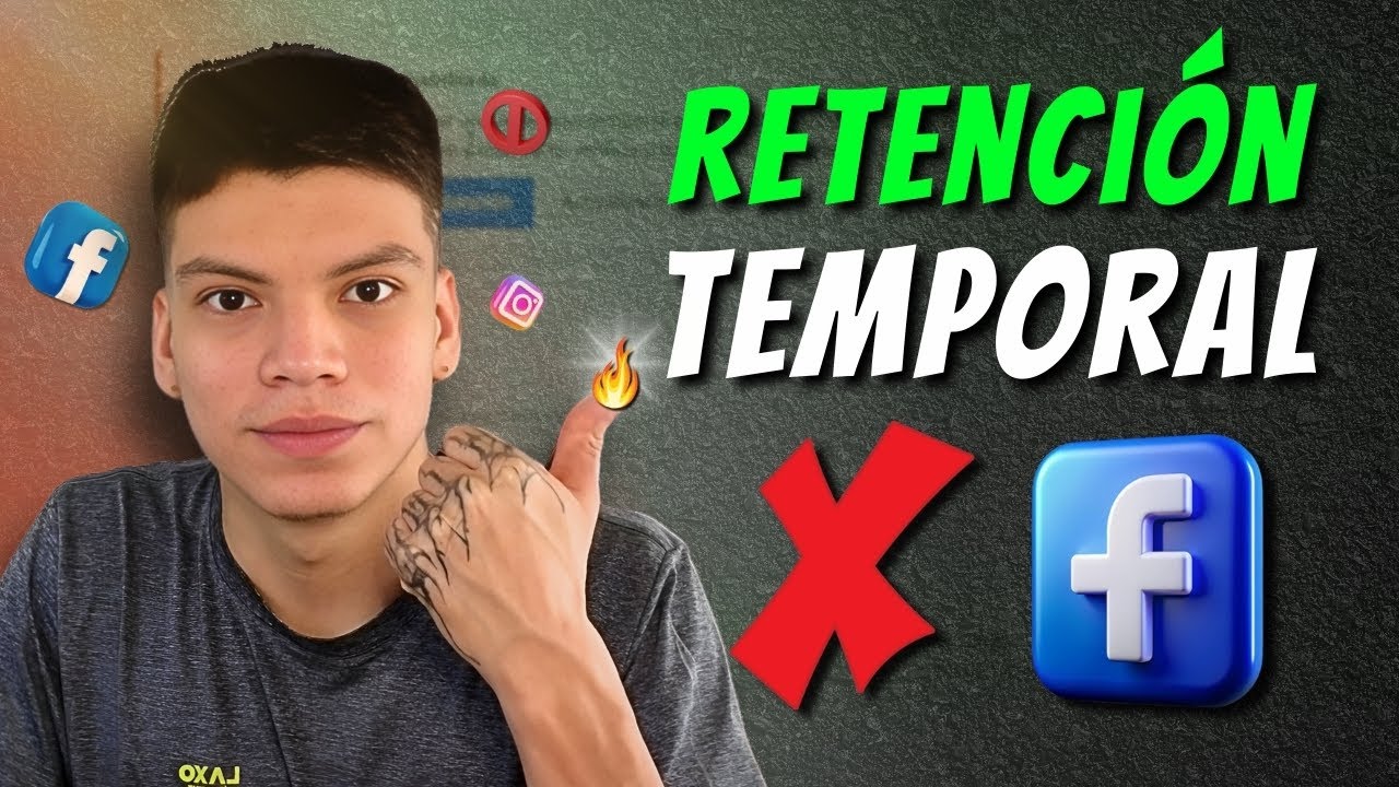 Aprobar Retenci&oacute;n Temporal Facebook Ads 2025 - Bttads