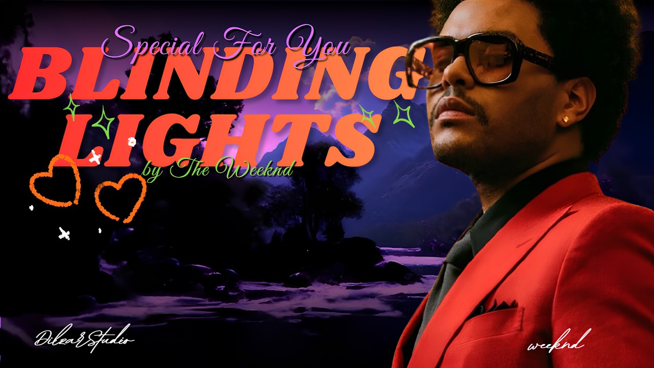 Blinding Lights (Official) | The Weeknd | 2026 Version | Viral English Song | Dilzar Studio