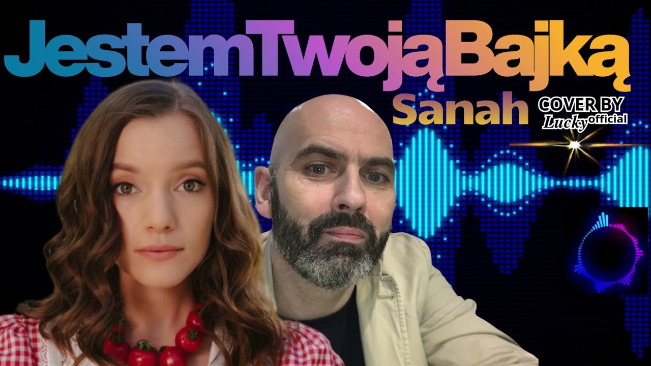 𝑳𝒖𝒄𝒌𝒚ᵒᶠᶠⁱᶜⁱᵃˡ JESTEM TWOJĄ BAJKĄ - SANAH (REMIX) - własna aranżacja