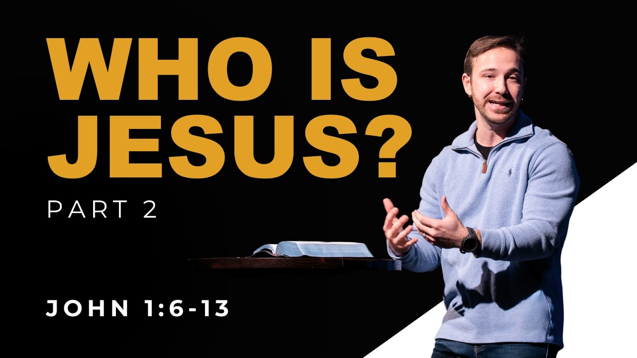 Who is Jesus? Pt. 2 | John 1:6-13 | Charm City Church