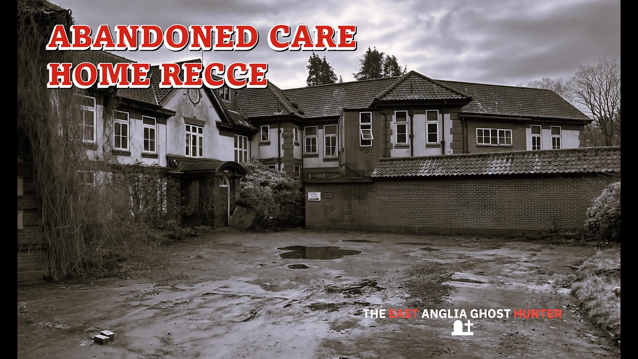 PARA-RECON - Exploring an Abandoned Care Home: A Haunting Reconnaissance #Abandoned #Urbex #creepy