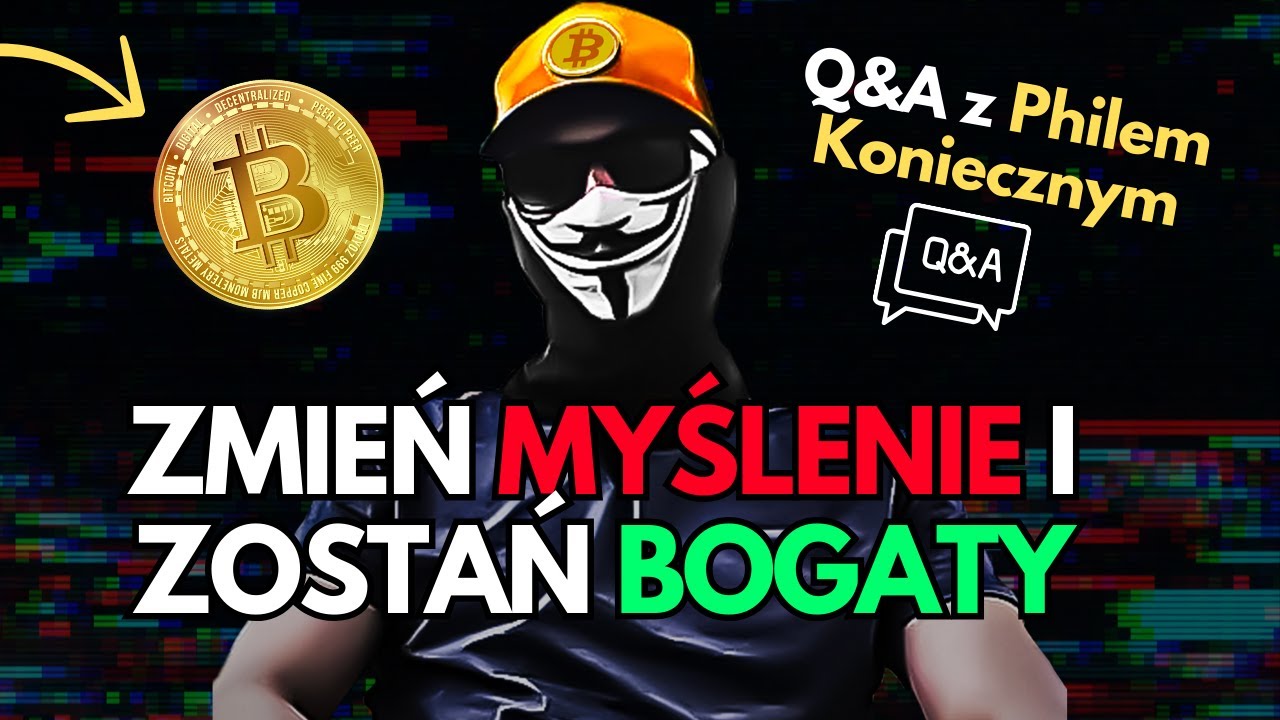 CO POWODUJE, ŻE LUDZIE SĄ BOGACI? - jak zmienić myślenie na temat pieniędzy? | PHIL KONIECZNY