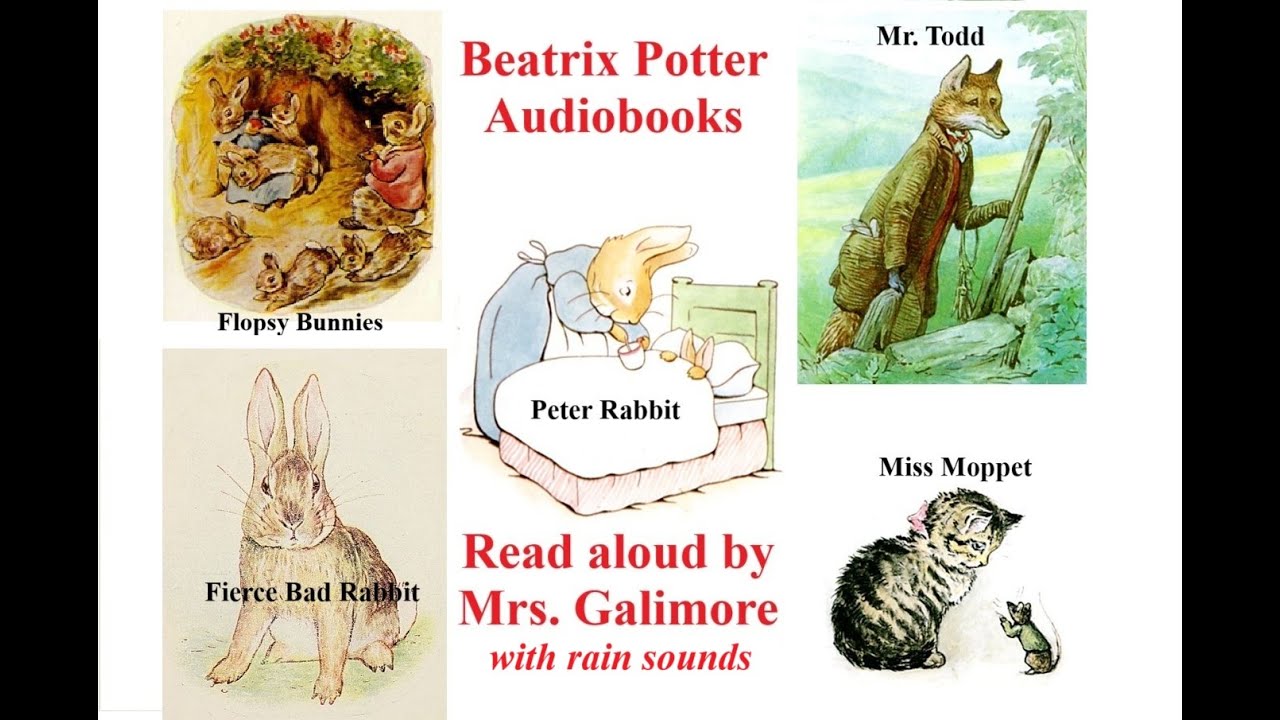 Peter Rabbit and 4 more Beatrix Potter Stories complete audiobooks read aloud by Mrs. Galimore