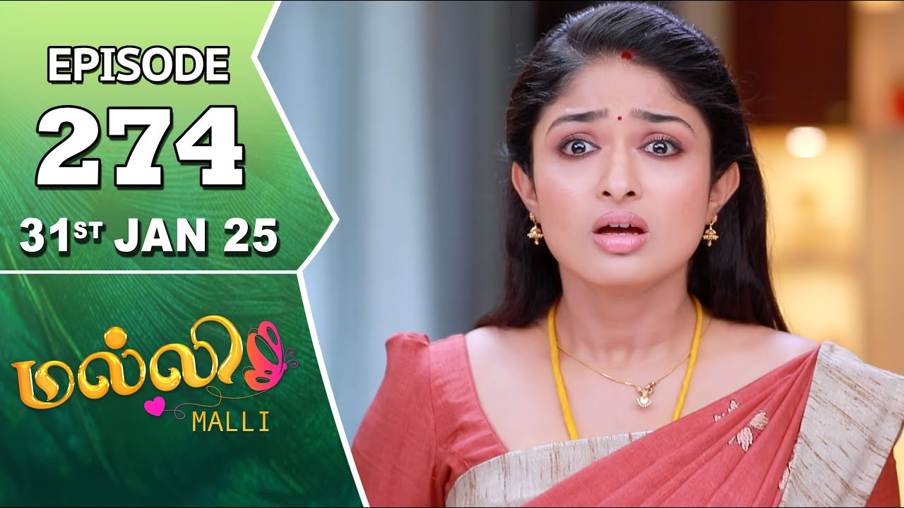 Malli Serial | Episode 274 | 31st Jan 2025 | Nikitha | Vijay | Saregama TV Shows Tamil