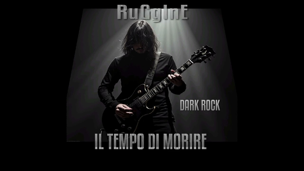 Il Tempo Di Morire - RuGgInE - #darkrock Studio Effe 