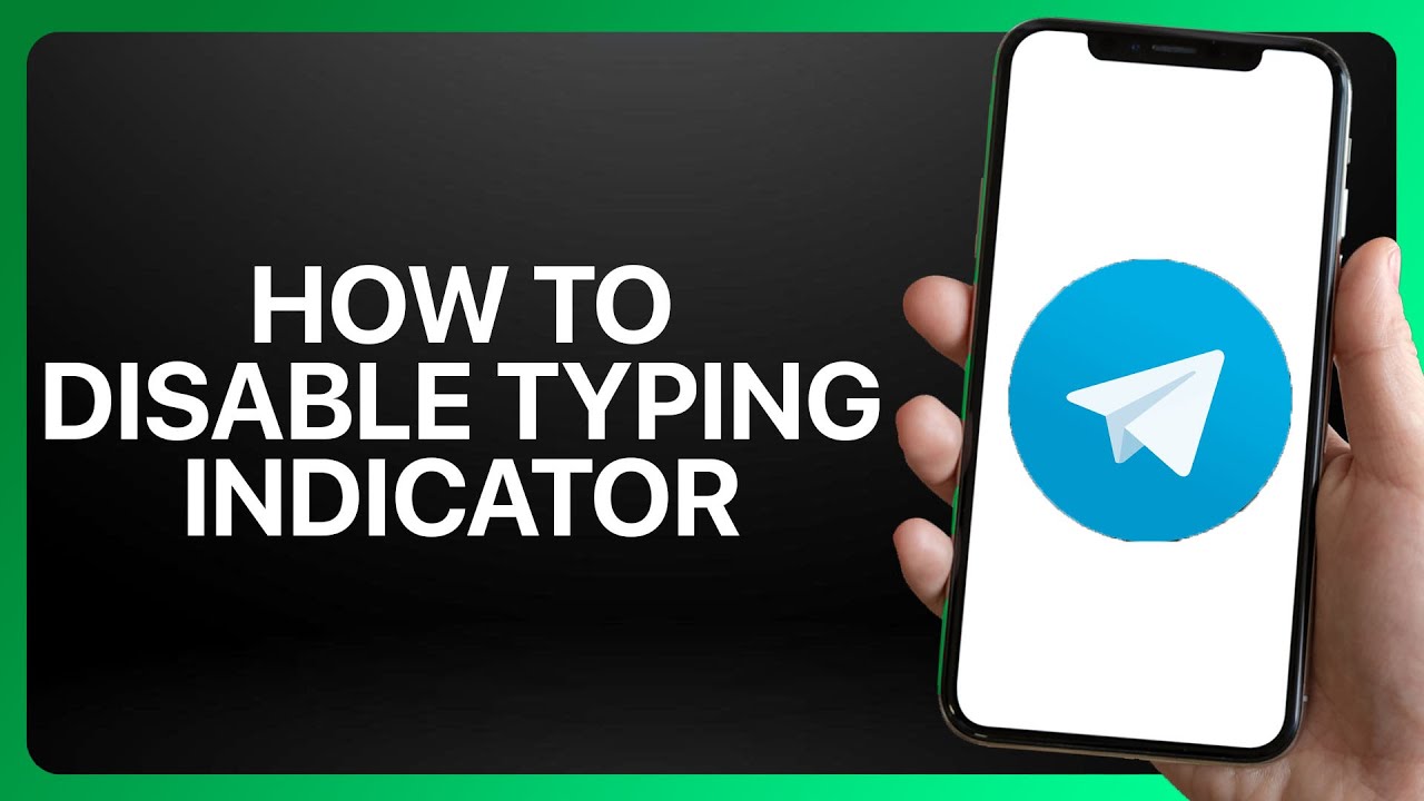 How To Disable Typing Indicator on Telegram Tutorial