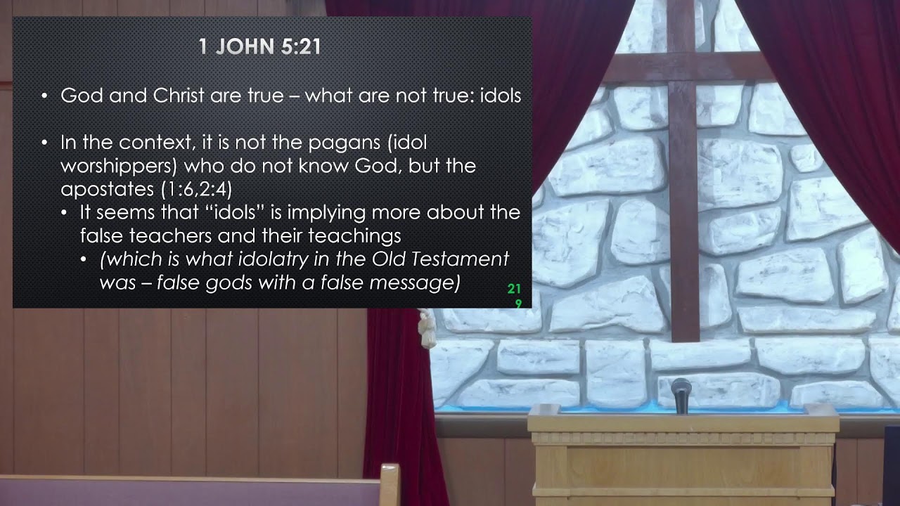 Studies in 1 John - 5:10-21
