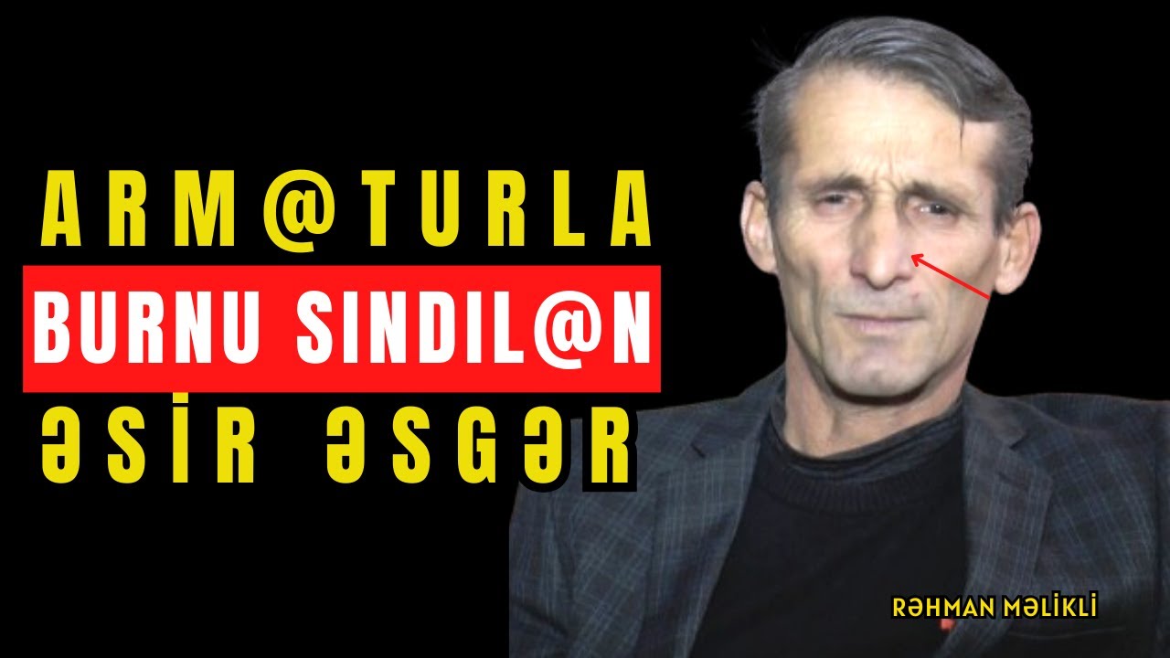Dumanlı Havada Azaraq Əsir Düşən Əsgərin Başına Gəlmiş dəhşətlər | Əsirlik Həyatı | Rəhman Məlikli