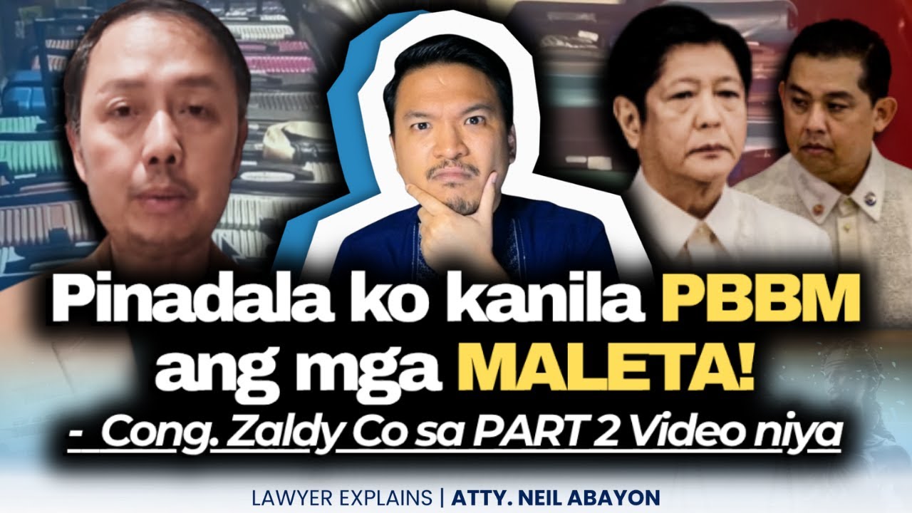 Pinakita ang mga MALETA—ano ang value nito? ZALDY CO PART 2 VIDEO #LawyerExplains #AttorNEIL