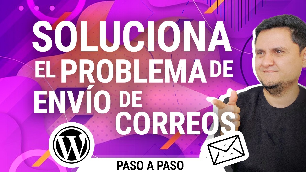 Cómo Solucionar Problemas de Envío de Correos en Formularios y WooCommerce | Tutorial SMTP