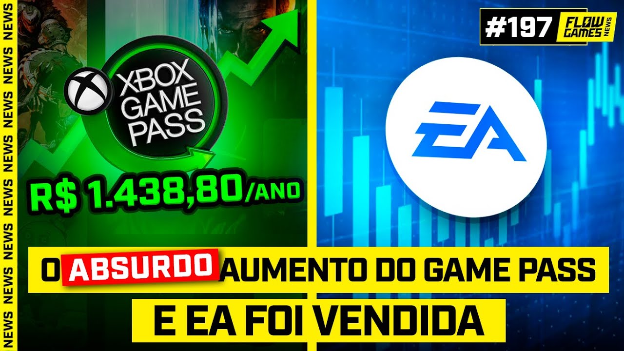 O ABSURDO aumento do XBOX GAME PASS e a EA foi VENDIDA - #FGN #197