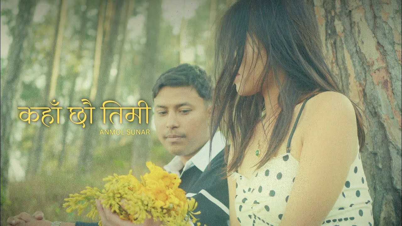 Kaha Chau Timi (Official Music Video)