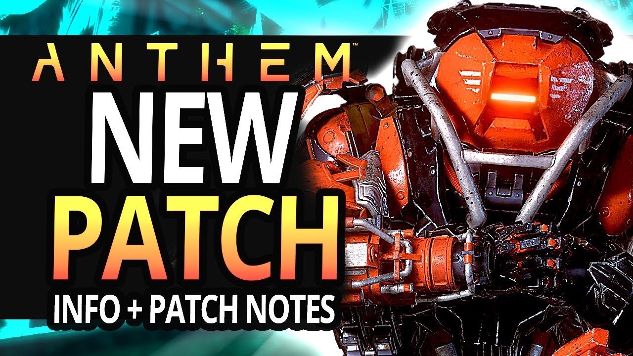 Anthem | NEW PATCH Gameplay - New Stuff Loot Changes, Big Buffs. New Masterworks