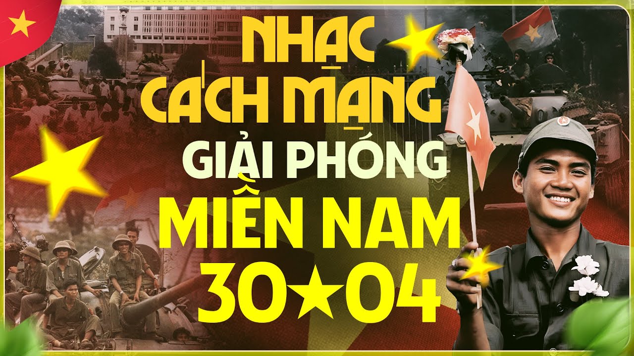 Giải Phóng Miền Nam - Nhạc Cách Mạng 30/4 Hay Nhất | Tuyển Tập Nhạc Đỏ Hào Hùng Bất Hủ
