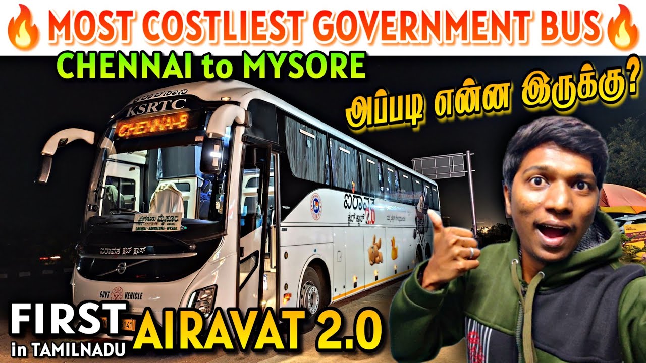 🔥BRAND NEW KSRTC VOLVO AIRAVAT 2.0 TRAVEL VLOG!!! Chennai-Bengaluru-Mysore Bus Review | Naveen Kumar