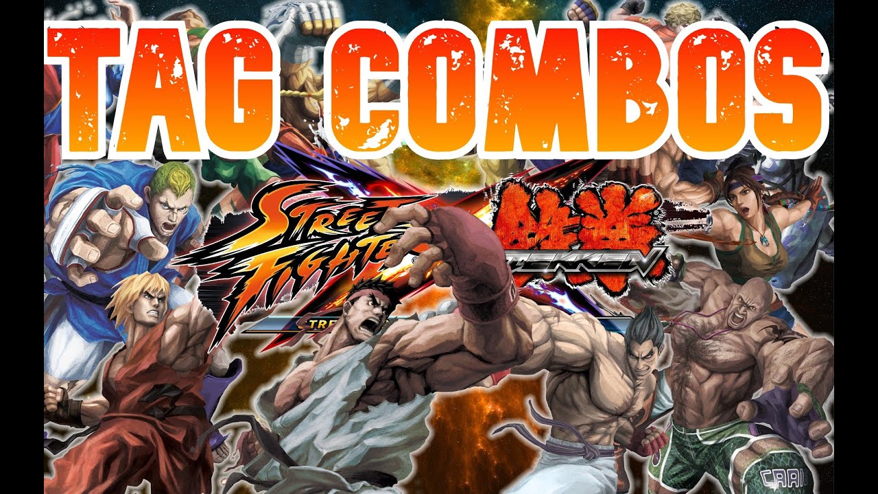 Street Fighter X Tekken - TAG COMBOS