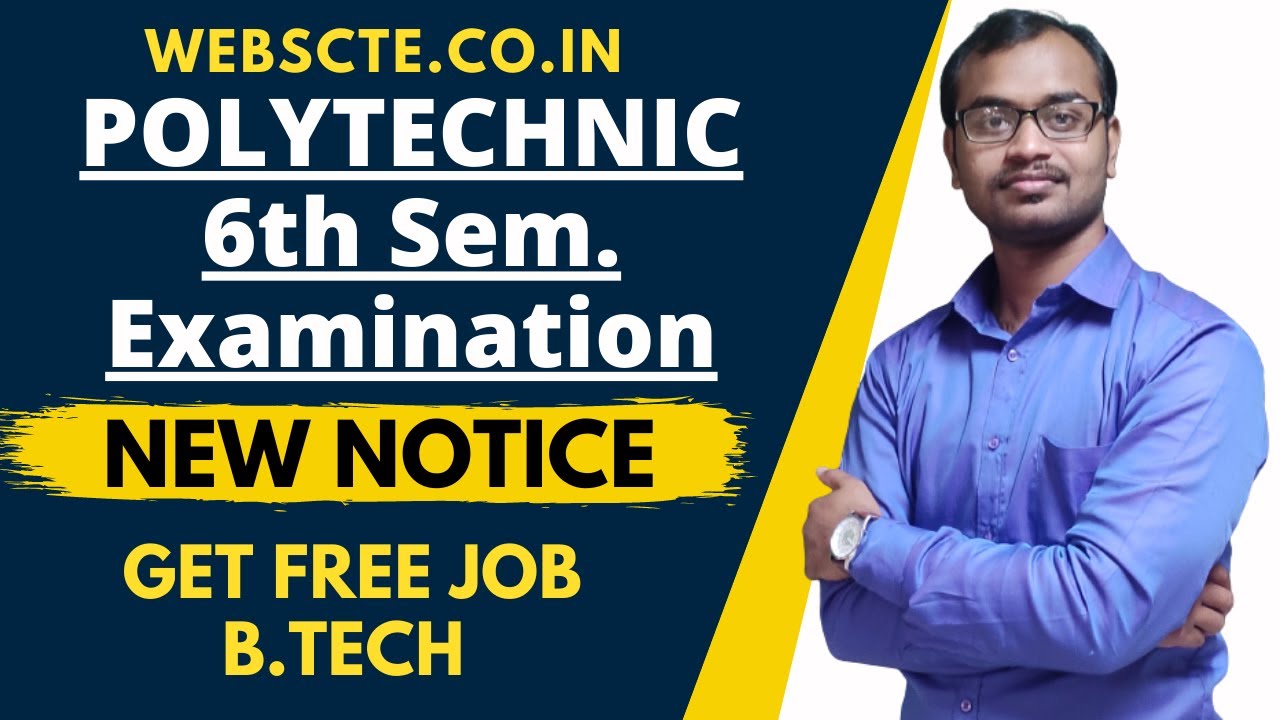 webscte.co.in new notice  6th semester diploma students in Engineering & Technology/Architecture