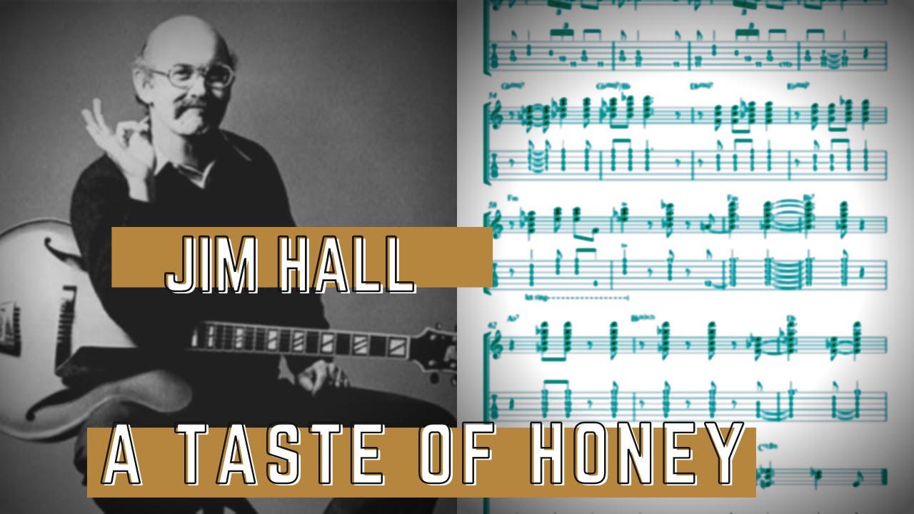 Jim Hall - A Taste Of Honey (Guitar Solo Transcription)