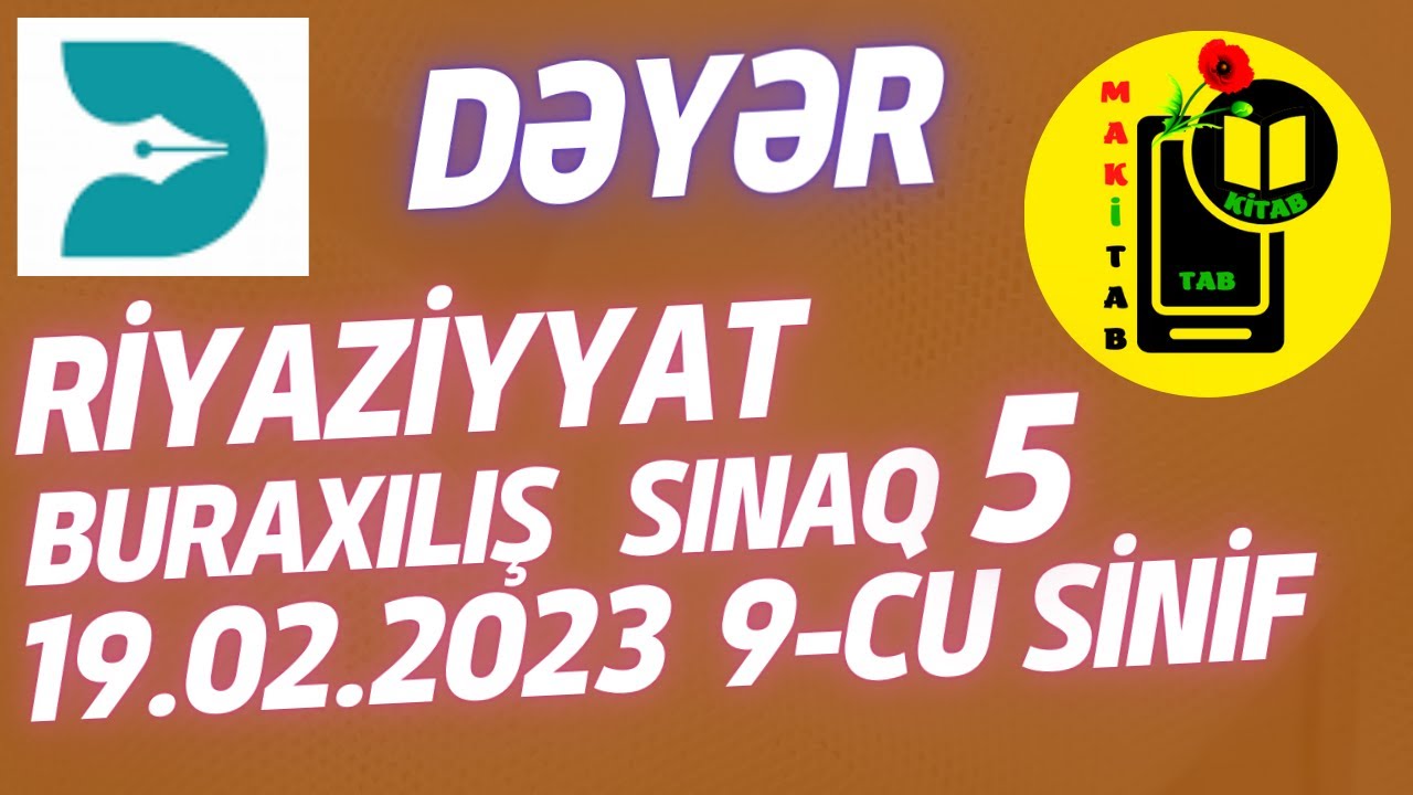 19.02.2023 Dəyər Sınaq 5 Riyaziyyat 9-cu sinif Buraxılış | Bütün Suallar Tam İzah | 19 fevral 2023