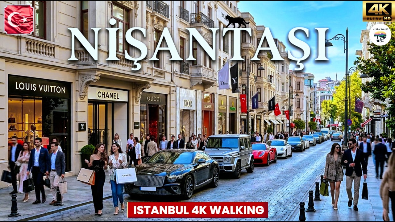 THE MOST LUXURIOUS DISTRICT IN ISTANBUL! NIŞANTAŞI 4K WALK