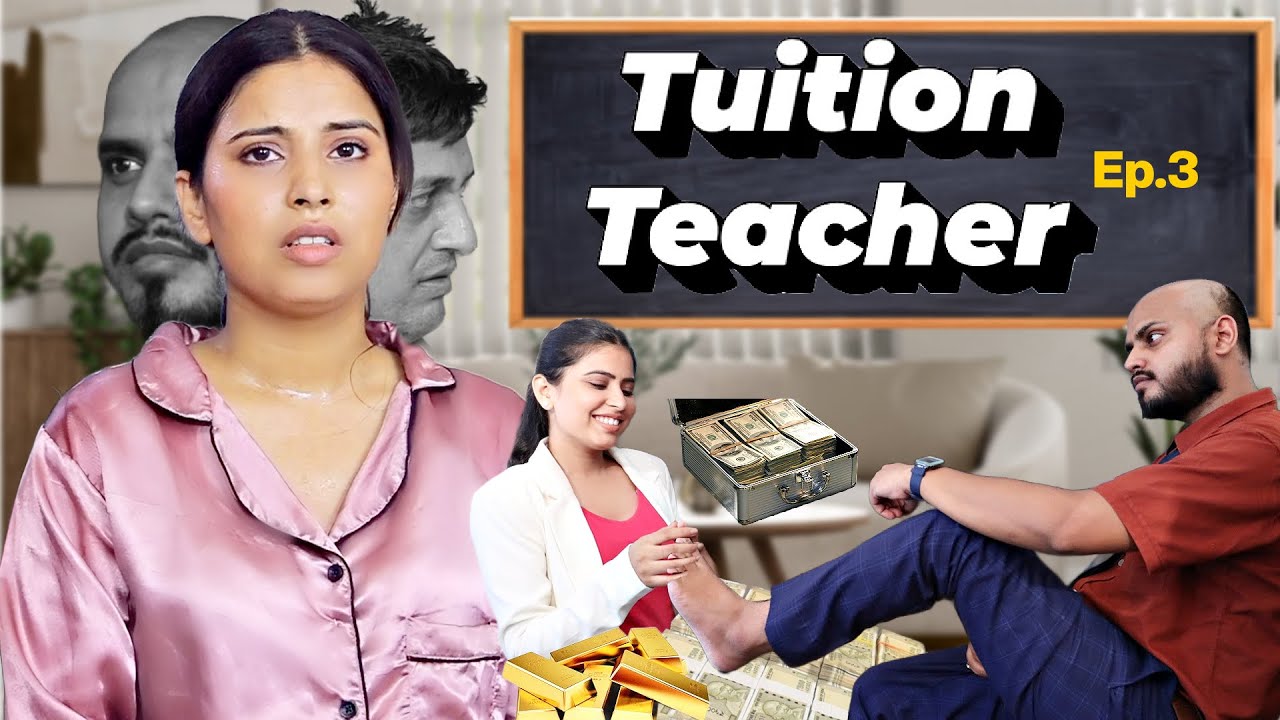 Tution Teacher Ep 3 | Good Touch vs Bad Touch-The Badla | Sbabli
