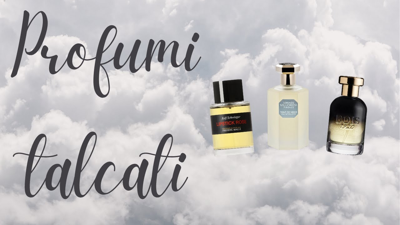 Profumi TALCATI | 3 fragranze morbide e irresistibili!