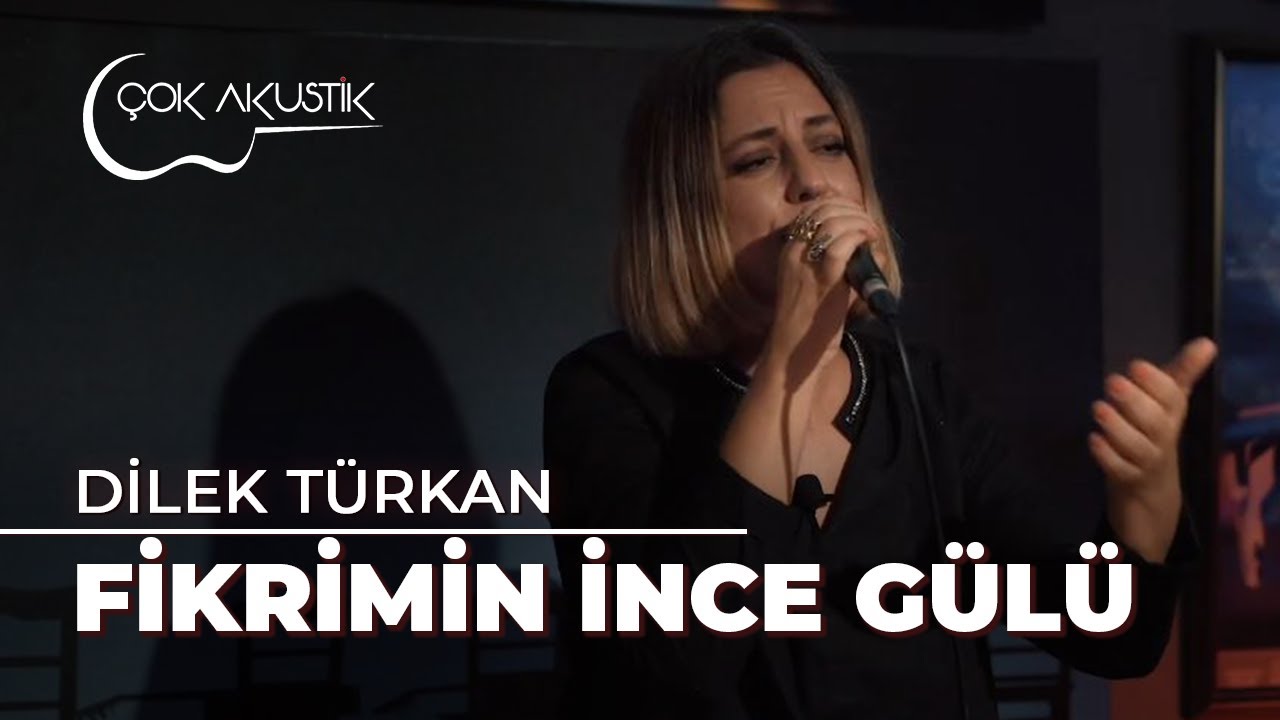 Fikrimin İnce Gülü  🎵  Dilek Türkan'nın Muhteşem ve 𝐂̧𝗼𝐤 𝐀𝐤𝐮𝐬𝐭𝐢𝐤 yorumuyla #ÇokAkustik