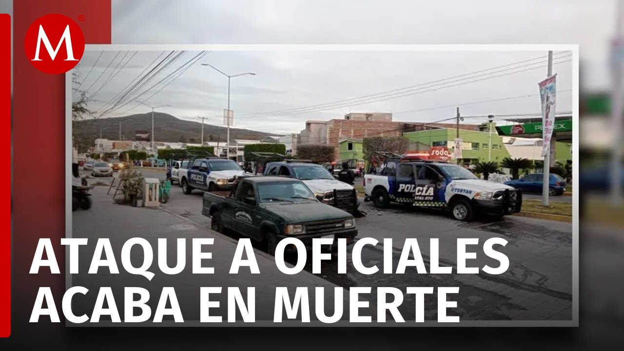 Emboscan y asesinan a 4 policías en Uriangato, Guanajuato