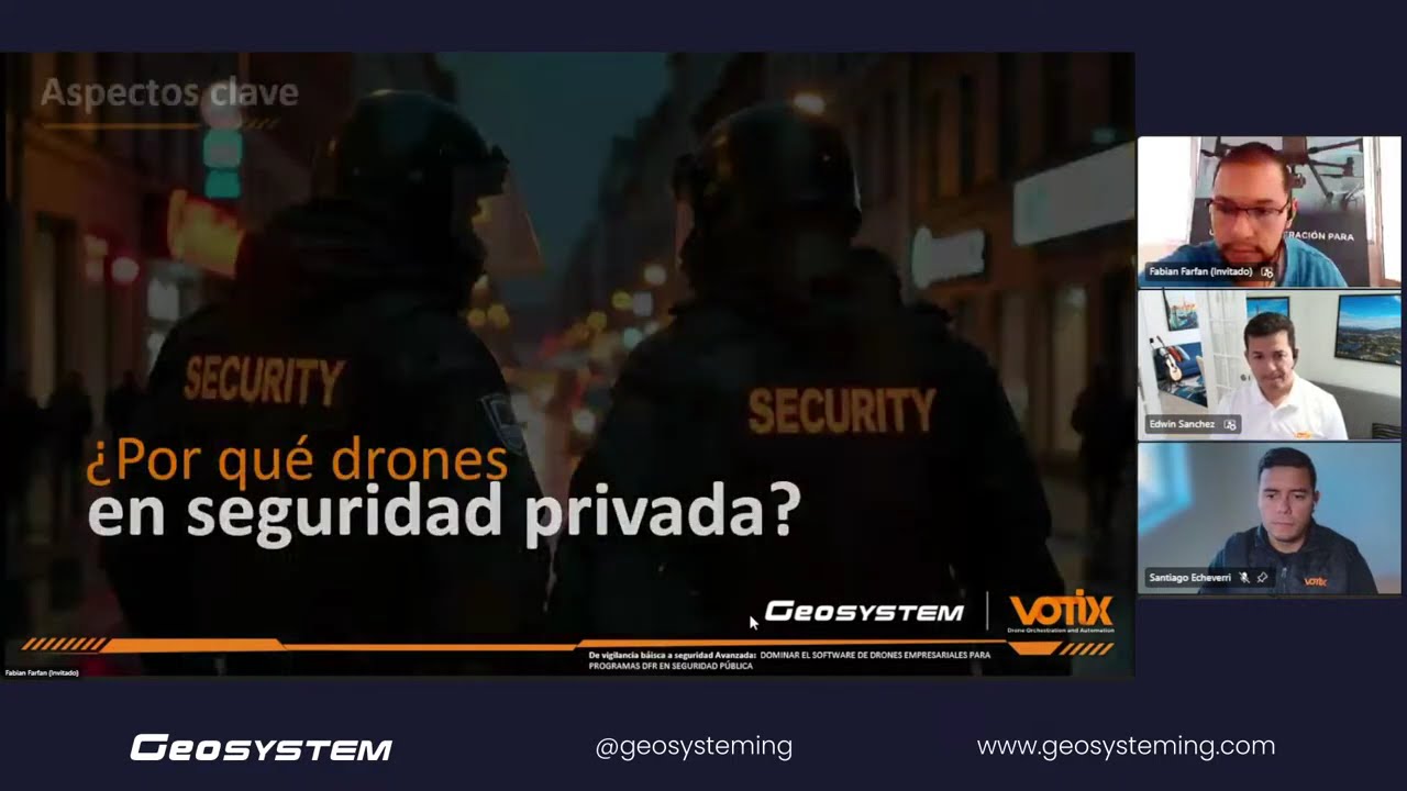 Webinar | Soluciones tecnológicas, para la seguridad con VOTIX