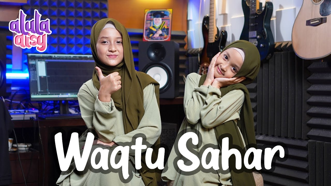 ALULA AISY - WAQTU SAHAR (COVER)