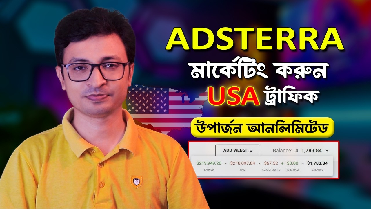 Adsterra USA Traffic Method 2026: উপার্জন হবে ইচ্ছা মত | Adsterra Earning Tricks