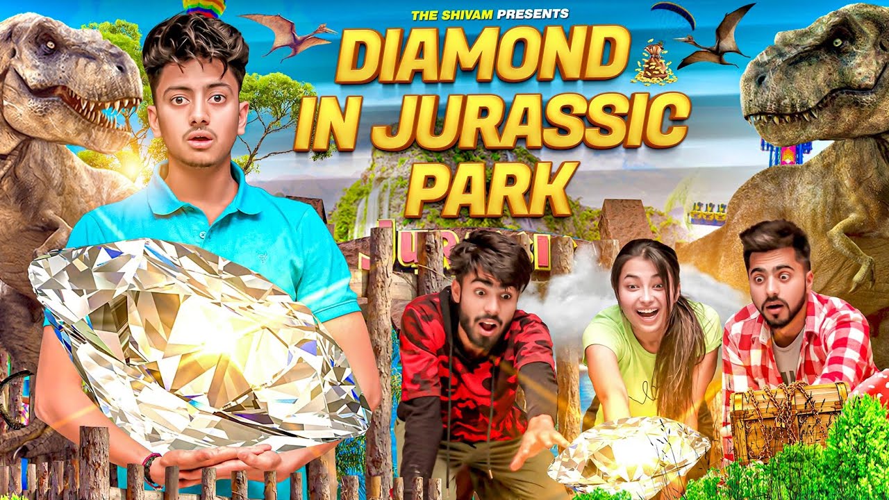 DIAMOND IN JURASSIC PARK || THE SHIVAM