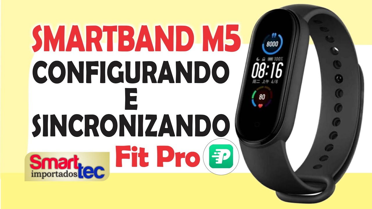 Como Configurar Smartband M5 - (App FitPro)