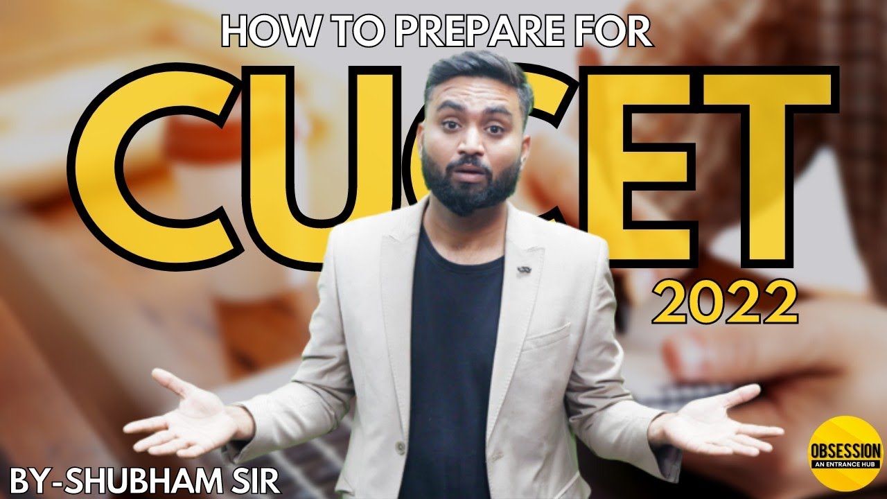 How to prepare for CUCET 2022?